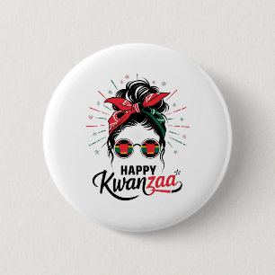 Happy Kwanzaa Seven Principles Of Kwanzaa Messy Bu 2 Inch Round Button