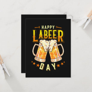 Happy Labeer Day Funny Labor Day Invitation