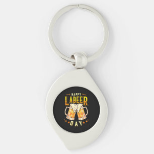 Happy Labeer Day Funny Labor Day Keychain