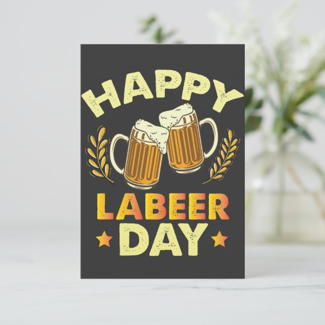 Happy Labeer Day Sarcastic Beer Party Labour Day  Thank You Card (Standing Front)