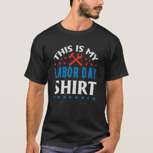 Happy Labor Day Workers USA 2022 T-Shirt