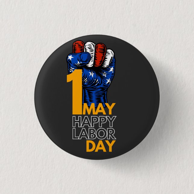Happy labour 1 inch round button (Front)