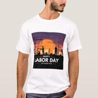 Happy Labour Day 2025 T-Shirt