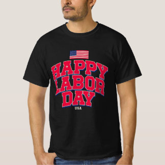 Happy Labour Day 2026 Celebrating American Workers T-Shirt