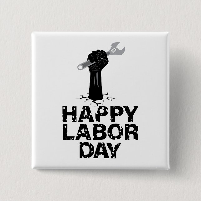 Happy Labour Day 2 Inch Square Button (Front)