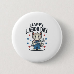 Happy Labour Day Cat Worker Patriotic Vintage Desi 2 Inch Round Button