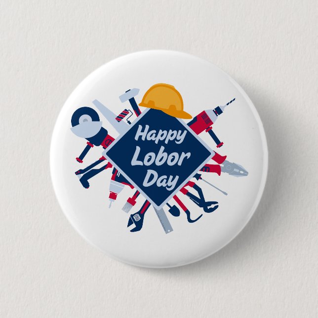 Happy Labour day Long Weekend 2 Inch Round Button (Front)