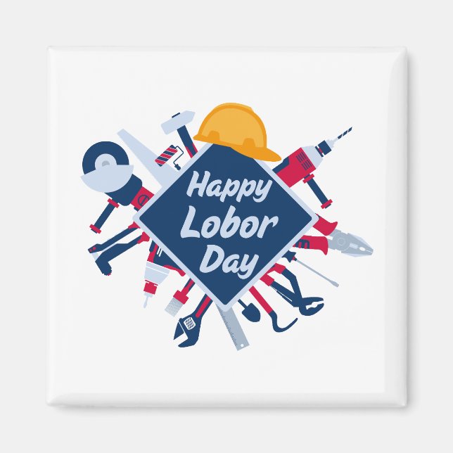 Happy Labour day Long Weekend Magnet (Front)