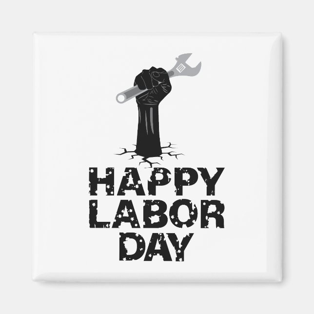 Happy Labour Day Magnet (Front)