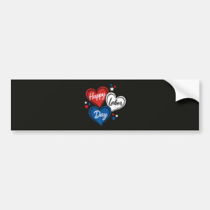 Happy Labour Day Patriotic Hearts Red White Blue Bumper Sticker