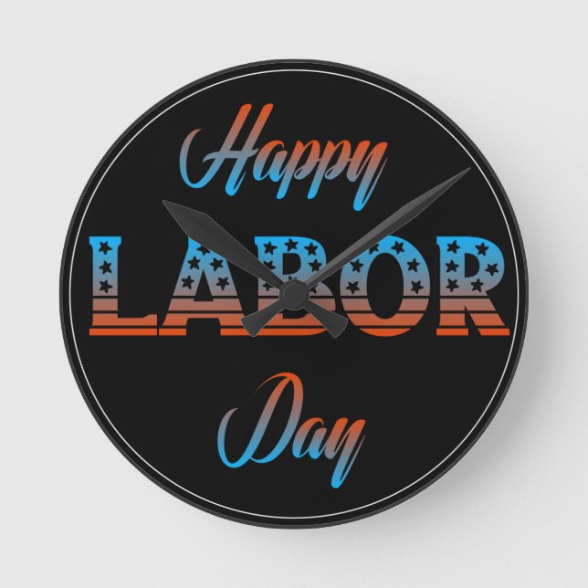 Happy Labour Day Sign Clock (Front)