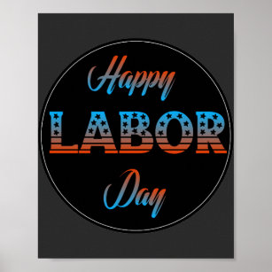 Happy Labour Day Sign Poster