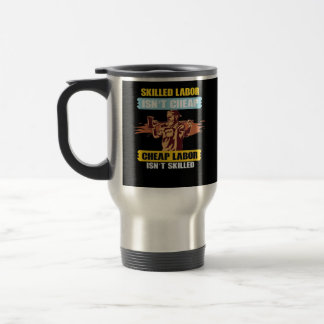 Happy Labour Day – Skilled Labour Isn’t Cheap, Che Travel Mug
