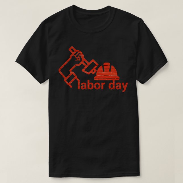 Happy Labour Day T-Shirt (Design Front)