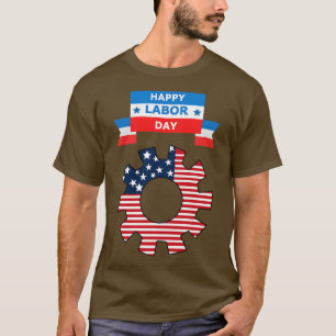 Happy Labour Day T-Shirt