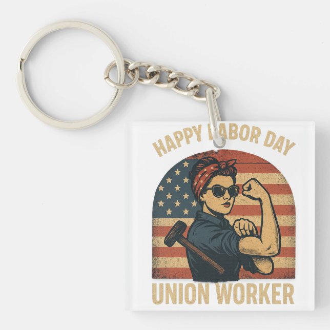 Happy Labour Day - Union Pride Keychain (Front)