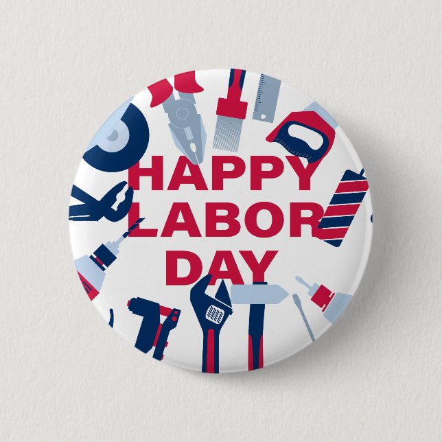Happy labour day Weekend 2 Inch Round Button (Front)