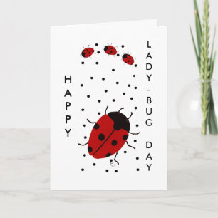 HAPPY  LADY-BUG DAY CARD