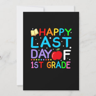 Happy Last Day Of 1st Grade Graduation Save The Date