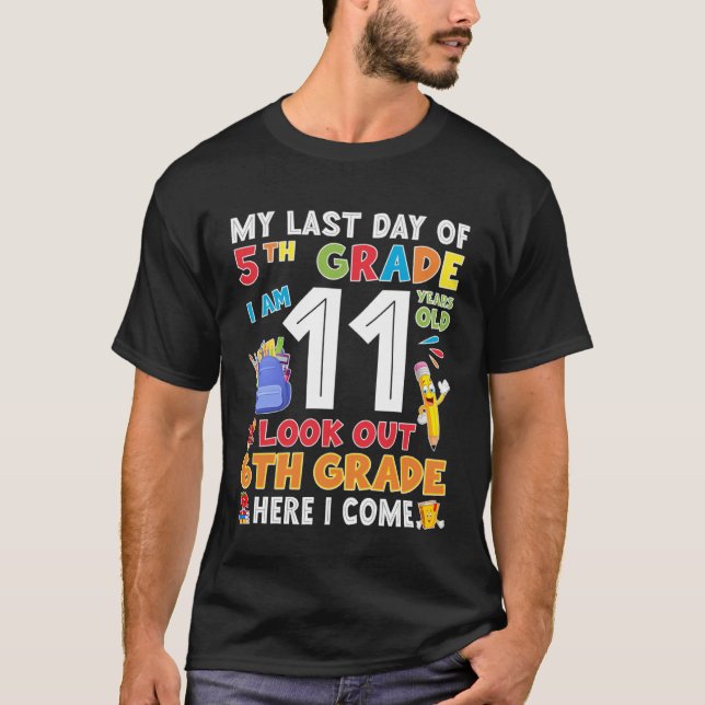 Happy Last Day Of 5th Grade Graduation T-Shirt (Front)