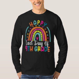 Happy Last Day Of 9th Grade Student Graduation Rai T-Shirt