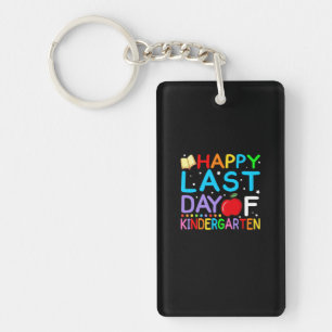 Happy Last Day Of Kindergarten Graduation Keychain