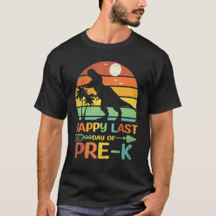 Happy Last Day Of Pre K Graduation Dinosaur Rex Gr T-Shirt