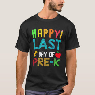 Happy Last Day Of Pre-K With Apple Pencil T-Shirt