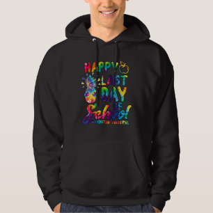Happy Last Day Of School Assistant Principal Tie D Hoodie
