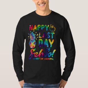Happy Last Day Of School Assistant Principal Tie D T-Shirt