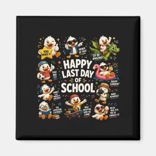 Happy Last Day Of School Cute Silly Goose Teacher Magnet