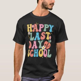 Happy Last Day Of School Groovy Boho Teacher & Stu T-Shirt