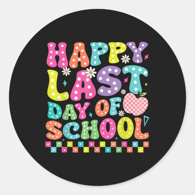 Happy Last Day Of School Groovy Teacher Student  Classic Round Sticker (Front)