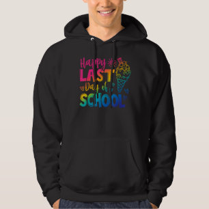 Happy Last Day Of School Hello Summer Ice Cream Hoodie