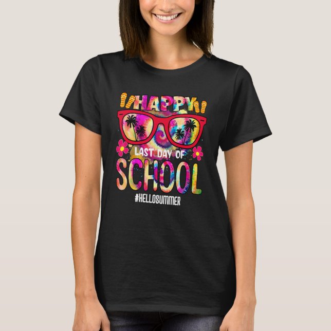 Happy Last Day Of School Hello Summer Students And T-Shirt (Front)