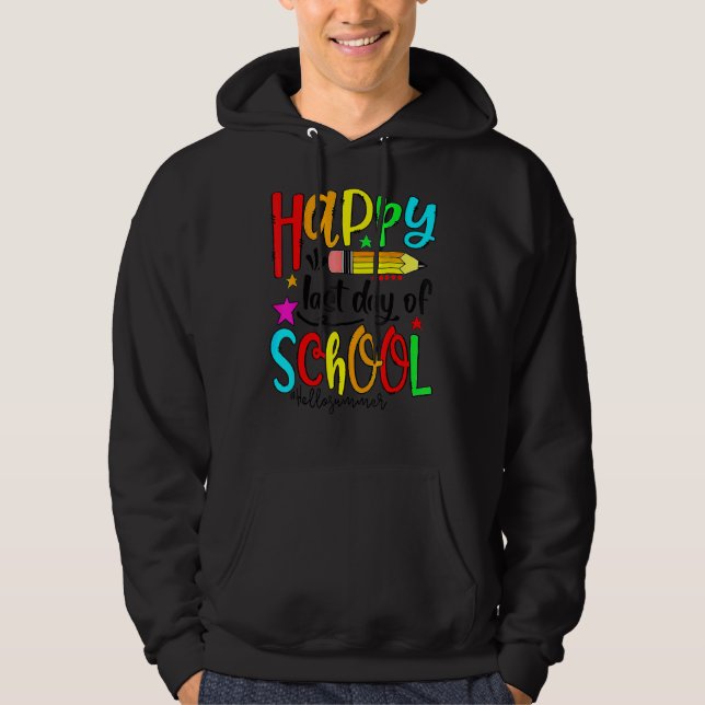 Happy Last Day Of School  Hello Summer Teacher Stu Hoodie (Front)