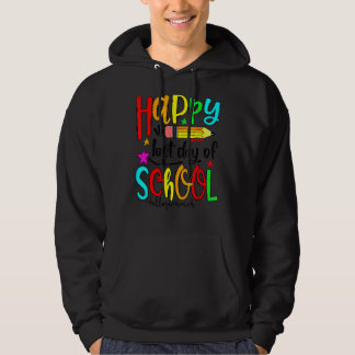 Happy Last Day Of School  Hello Summer Teacher Stu Hoodie