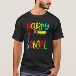 Happy Last Day Of School  Hello Summer Teacher Stu T-Shirt