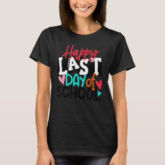 Happy Last Day Of School  Hello Summer Teacher Stu T-Shirt