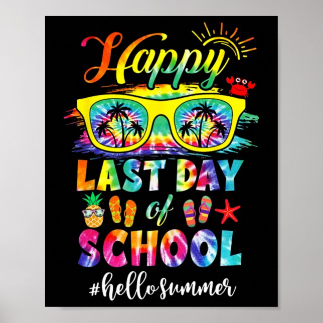 Happy Last Day Of School Hello Summer Teacher Stud Poster (Front)