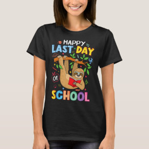 Happy Last Day Of School Kid Teacher Cute Sloth Gr T-Shirt