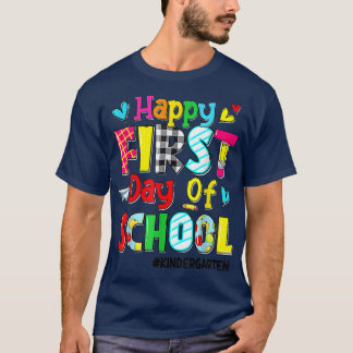 Happy Last Day Of School Kindergarten Back To Scho T-Shirt