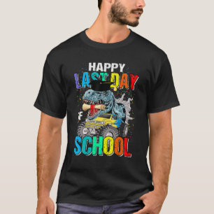 Happy Last Day Of School Monster Truck Dinosaur T-Shirt