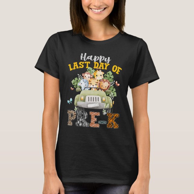 Happy Last Day of School Pre k Safari Animals Summ T-Shirt (Front)