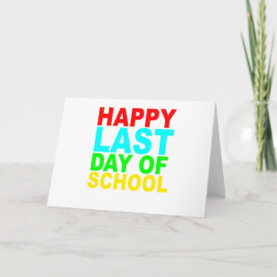 Last Day Of School Cards, Greeting Cards & More | Zazzle CA