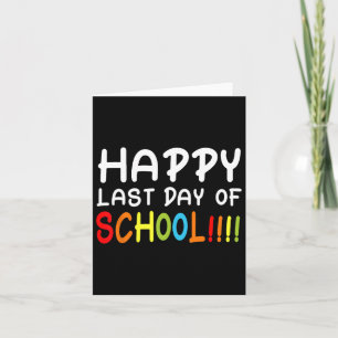 Happy Last Day Of School Students And Teachers Gif Card