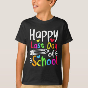 Happy Last Day Of School Students Women Funny Summ T-Shirt