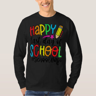 Happy Last Day Of School Summer Break School Nurse T-Shirt