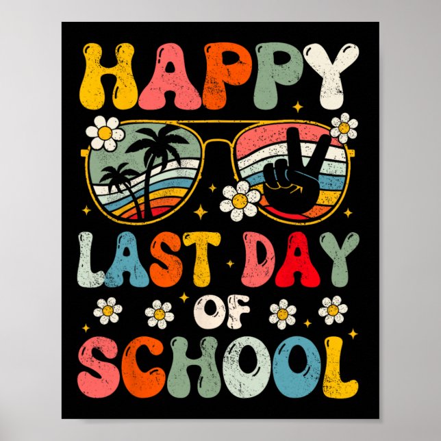 Happy Last Day Of School Summer Teacher Boys Girls Poster (Front)