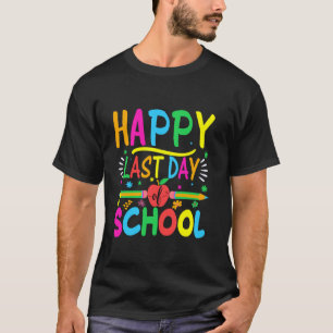 Happy last Day of School Teacher and Student Kinde T-Shirt